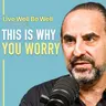 Brain Doctor: Why You Can't Stop Worrying Even When Nothing Is Wrong