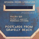 Postcards from Gravelly Beach – Global literature pod dispatches