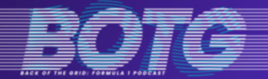 Back Of The Grid | F1 Podcast