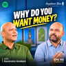💰 Why Do You Want Money? | आपको पैसे क्यों चाहिए? – Mr. Narendra Goidani