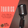 Tuairisc 28ú Iúil 2026
