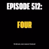Episode 512 - Four: A Jazz Classic Everyone Should Know