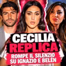 Cecilia Rodriguez rompe il silenzio su Ignazio Moser e Belén: la replica piccata