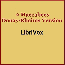 Bible (DRV) Apocrypha/Deuterocanon: 2 Maccabees