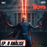 THE BOYS 5 - EP. 8 - E o Final da Série foi BOM ou LIXO ?? #373