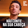 NÃO CONFIE NA SUA CABEÇA QUANDO ESTIVER VENDENDO POUCO | Entra Pra Rachar