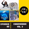 #60 - Conspiranoia Vol. 3