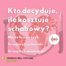 Pan płaci, pani płaci, czyli kto decyduje o tym, ile kosztuje schabowy