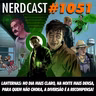 NerdCast 1051 - Lanternas: No Dia Mais Claro, Na Noite Mais Densa, Para Quem Não Chora, A Diversão é a Recompensa!