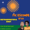 RETROSPECTIVA 2021 - EP.63
