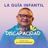 💛 Todos Somos Especiales | Niñez y Discapacidad | La Guía Infantil