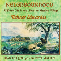 Neighbourhood – A Year’s Life in and About an English Village (version 2)