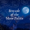 Brocade of the Moon Palace (Encore)