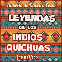 Leyendas de los indios quichuas