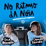 No ritmo da Noia com Lela Brandão