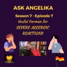 Ask Angelika Season 7 Episode 7 - Useful German for severe allergic reactions