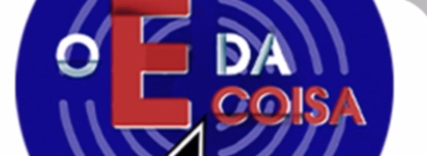 O É da Coisa
