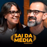 Sai da Média - Podcast | Geronimo Theml
