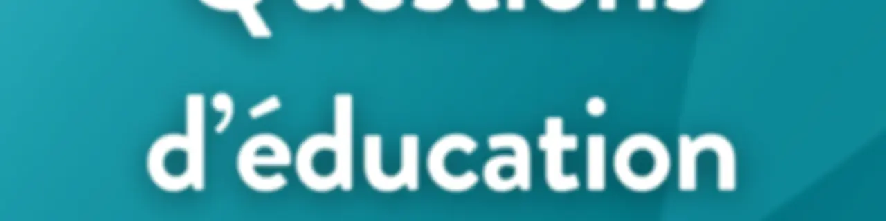 Questions d'Education
