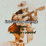 Entre Versos y Sotera