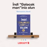 İndi “Gələcək mən”iniz olun | Bu kitabı niyə oxumalıyam? | Libraff | Söhbətgah