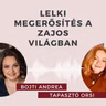 Lelki megerősítés a zajos világban. Beszélgetés Tapasztó Orsival.