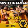 FINAL ON THE BALL 🚨 discussing all this weeks Wolves News "ON THE BALL" EP 651
