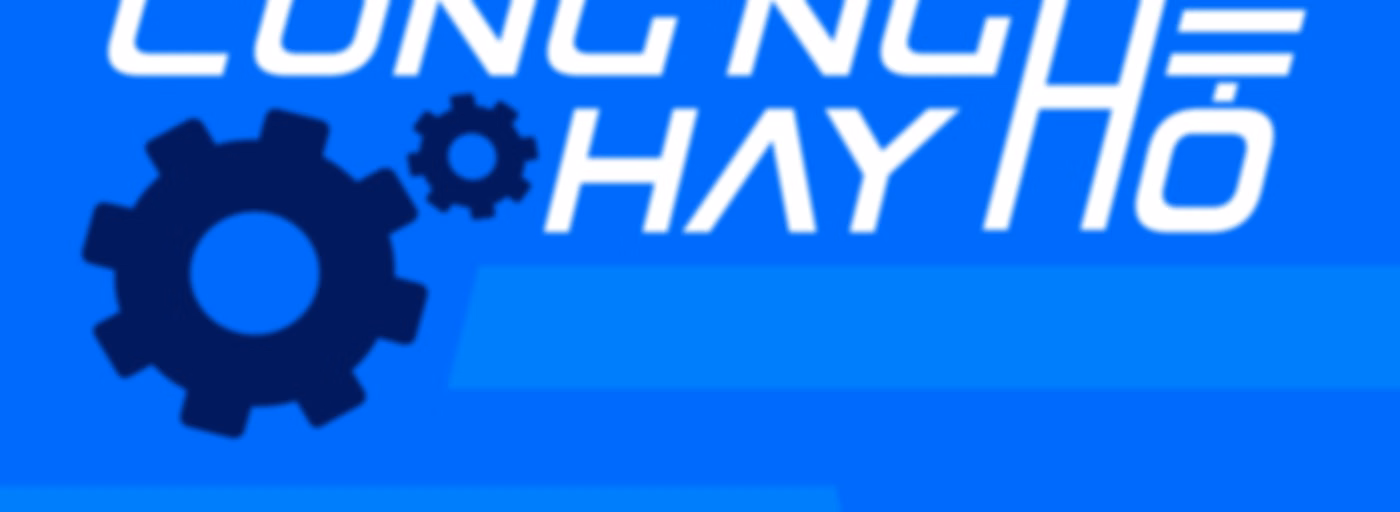 Công nghệ hay ho
