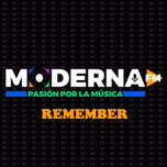 Moderna FM - Remember en directo