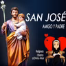 SAN JOSE AMIGO Y PADRE 2: "Ite ad Ioseph"