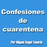 E08 - CONFESIONES DE CUARENTENA