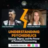 Understanding Psychedelics: Science, Stigma, and the Power of Personal Homecoming