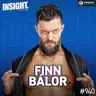 Finn Bálor: THE DEMON, Universal Championship, Judgment Day, Bullet Club & Why He's Better Than Ever