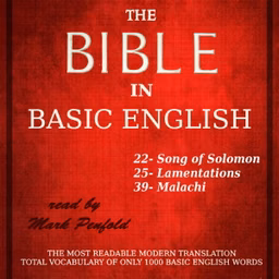 Bible (BBE) 22, 25, 39: Song of Solomon, Lamentations, Malachi by Bible in Basic English