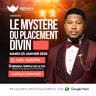 Le mystère du placement Divin (Partie 2)
