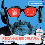 Psicanálise e Cultura