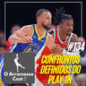 #134 Confrontos definidos de play-in + panorama dos playoffs
