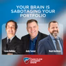 Your Brain Is Sabotaging Your Portfolio