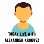 Today Live With Alexander Krokosz