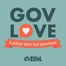 GovLove - A Podcast About Local Government