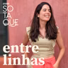 CS Entrelinhas 88: O que é seu