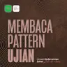 Membaca Pattern Ujian