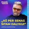 PIN su Andriumi Mamontovu: „Kitąmet man bus 60 ir aš to skaičiaus nelabai suvokiu“
