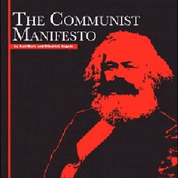 Communist Manifesto, The by Friedrich Engels (1820 - 1895) and Karl Marx (1818 - 1883)