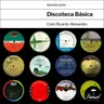 Discoteca Básica (Episódio Piloto)