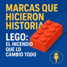 LEGO: De la adversidad a la creatividad infinita