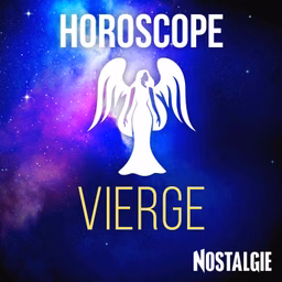L'Horoscope NOSTALGIE de la VIERGE