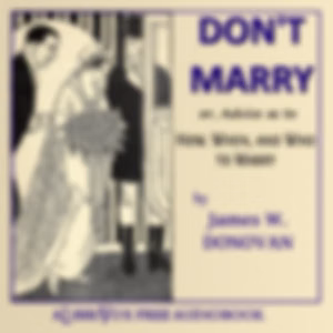 Don't Marry by James W. Donovan