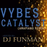 VYBES CATALYST