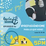 ¡Preparándome para lo que viene! - Lucas 22: 35-38 - Bere Lazalde